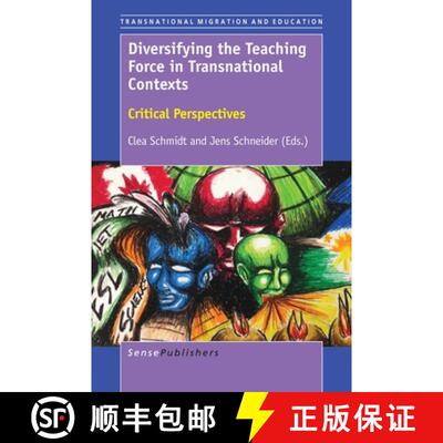 预订 精装 Diversifying the Teaching Force in Transnational Contexts: Critical Perspectives [9789463006620]