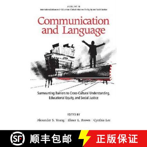 【3-4周达】精装 Communication and Language: Surmounting Barriers to Cross-Cultural Understanding, Edu... [9781617359453]