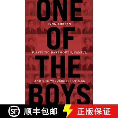【3-4周达】One of the Boys: Surviving Dartmouth, Family, and the Wilderness of Men [9798822919075]
