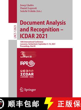 【3-4周达】Document Analysis and Recognition - ICDAR 2021 : 16th International Conference, Lausanne, ... [9783030863333]