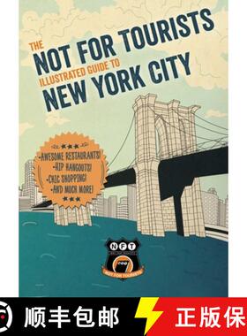 【3-4周达】Not for Tourists Illustrated Guide to New York City [9781634500869]