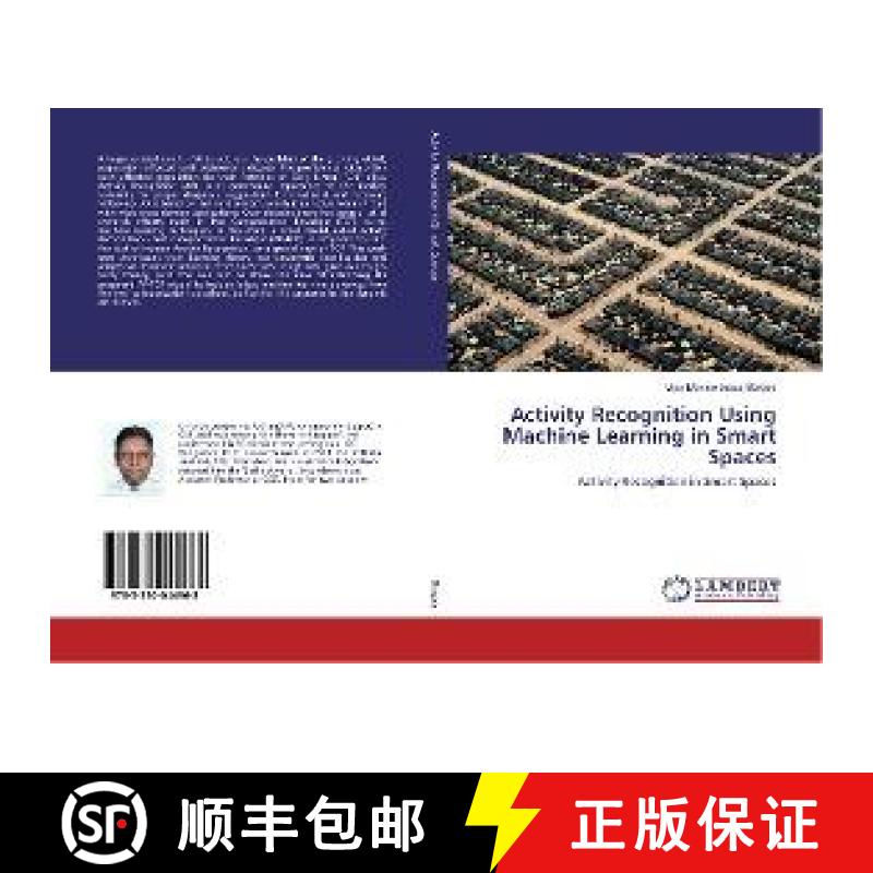 预订 Activity Recognition Using Machine Learning in Smart Spaces [9783330044968]