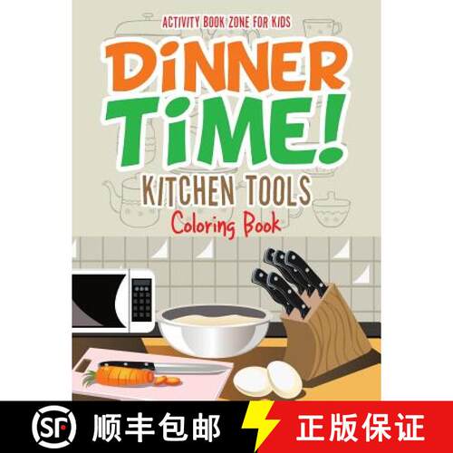 【3-4周达】Dinner Time! Kitchen Tools Coloring Book [9781683763260]