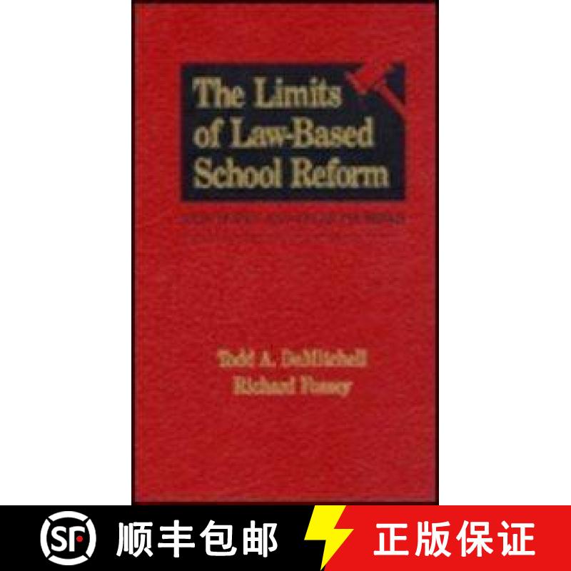 【3-4周达】The Limits of Law-Based School Reform: Vain Hopes and False Promises [9781566764827]