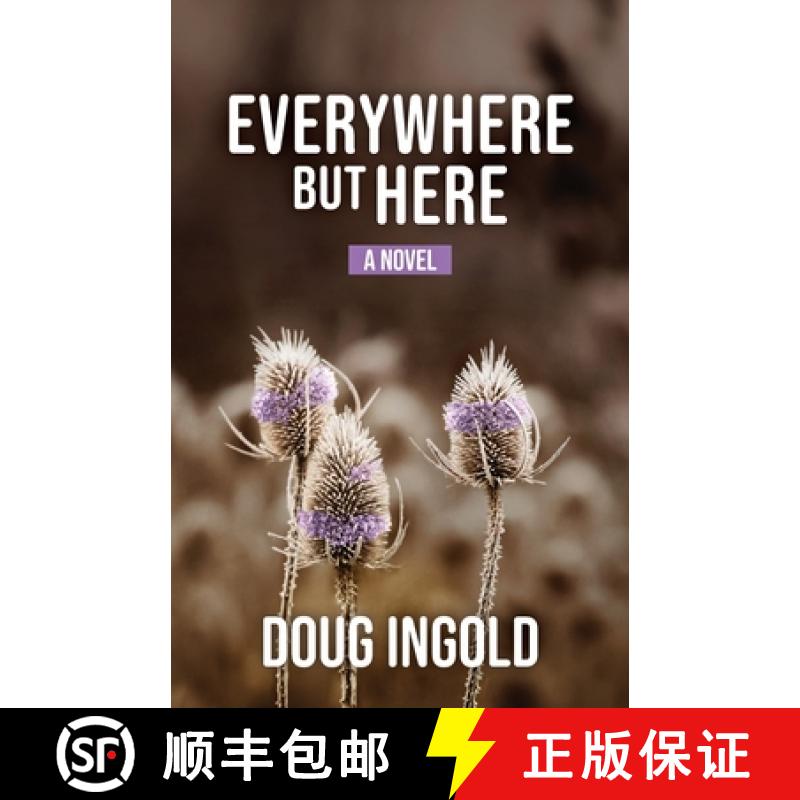 【3-4周达】Everywhere But Here [9780997351378]