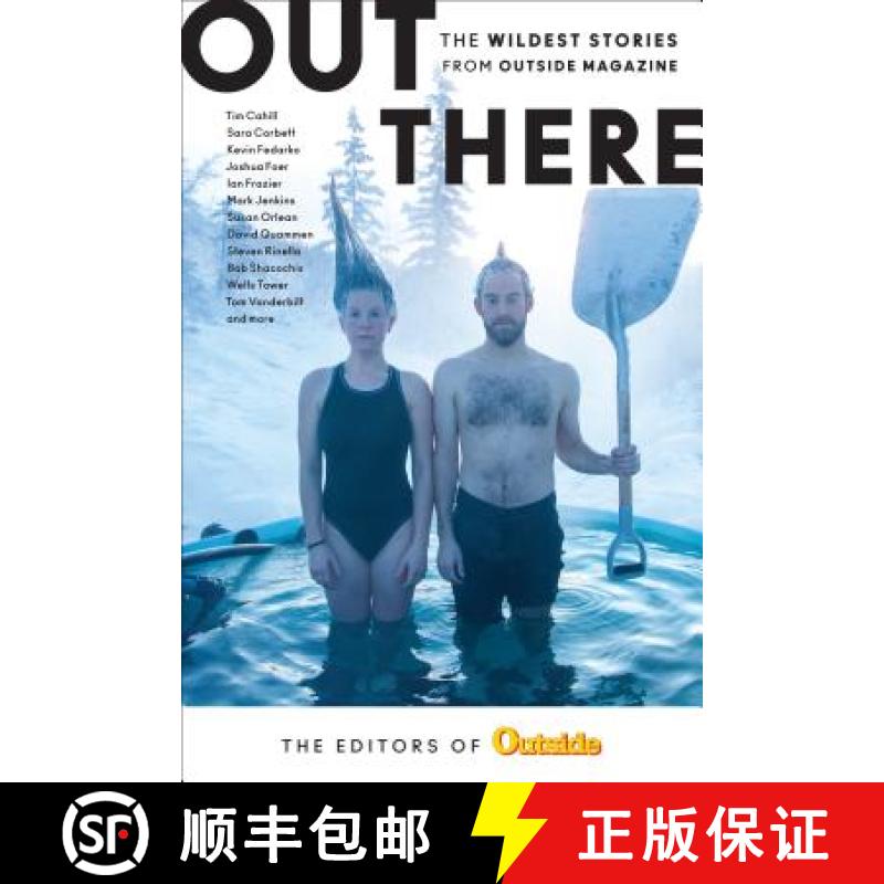 【3-4周达】Out There : The Wildest Stories from Outside Magazine [9781493030811]