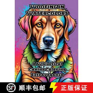 Coloring 9798869024374 Woofing Whimsical Watercolors 4周达 Extravaganza Canine