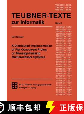 【3-4周达】A Distributed Implementation of Flat Concurrent PROLOG on Message-Passing Multiprocessor S... [9783322976123]