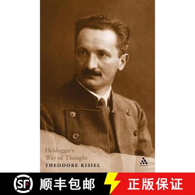 【3-4周达】Heidegger's Way of Thought: Critical and Interpretative Signposts [9780826457363]