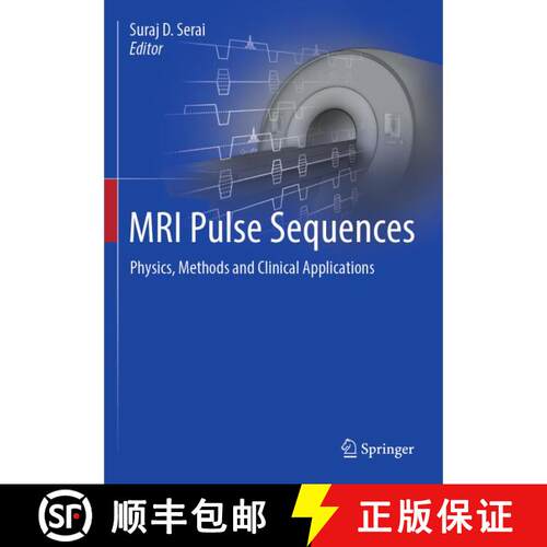 【3-4周达】MRI Pulse Sequences: Physics, Methods and Clinical Applications [9783031905568]