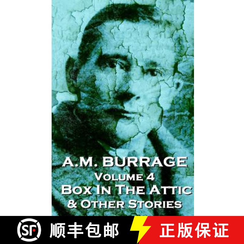 【3-4周达】A.M. Burrage - The Box In The Attic & Other Stories: Classics From The Master Of Horror [9781783945030]