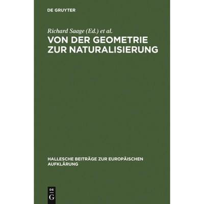 预订 Von Der Geometrie Zur Naturalisierung: Utopisches Denken Im 18. Jahrhundert Zwischen Literarisch... [9783484810105]