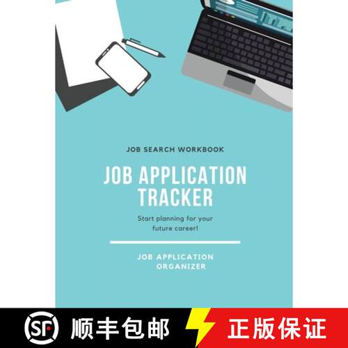【3-4周达】Job Application Tracker: Track Interview, Position, Keep Organized, Jobs Applications Log ... [9781649443205]