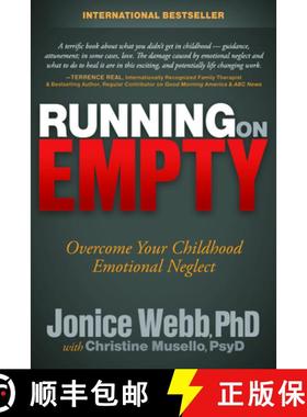 【3-4周达】被忽视的孩子 Running on Empty: Overcome Your Childhood Emotional Neglect [9781614482420]