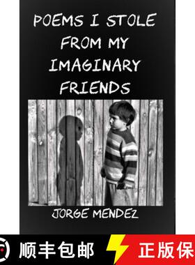 预订 Poems I Stole from My Imaginary Friends [9781952773662]