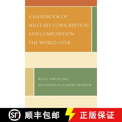【3-4周达】精装 A Handbook of Military Conscription and Composition the World Over [9780739167519]