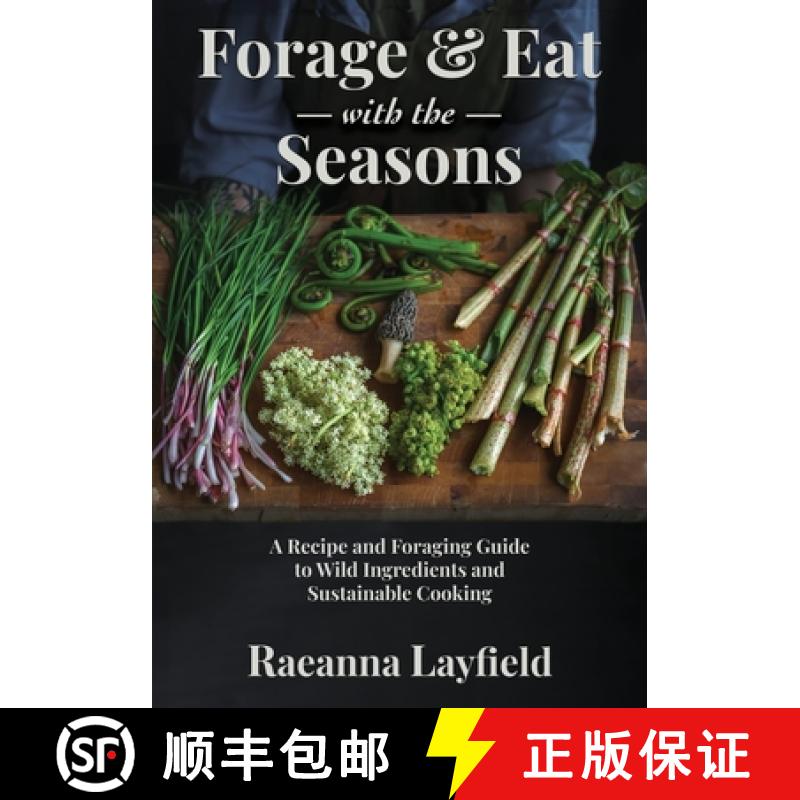 【2-3周达】Forage & Eat With The Seasons [9781738028429]