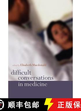 【3-4周达】Difficult Conversations in Medicine [9780198527749]