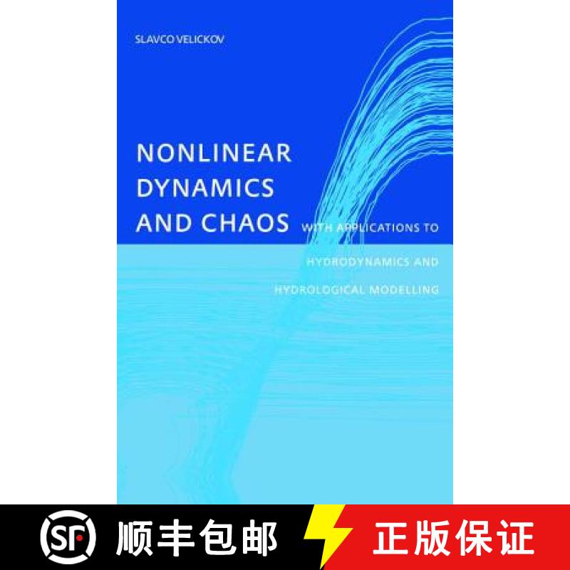 【3-4周达】Nonlinear Dynamics and Chaos with Applications to Hydrodynamics and Hydrological Modelling [9781138475038]