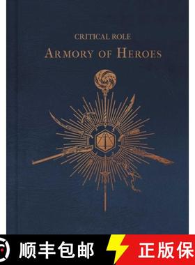 【3-4周达】Critical Role: The Armory of Heroes [9798886635539]