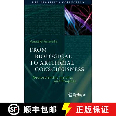 【3-4周达】From Biological to Artificial Consciousness : Neuroscientific Insights and Progress [9783030911409]