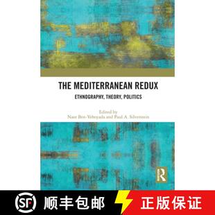 【3-4周达】The Mediterranean Redux: Ethnography, Theory, Politics [9781032214986]