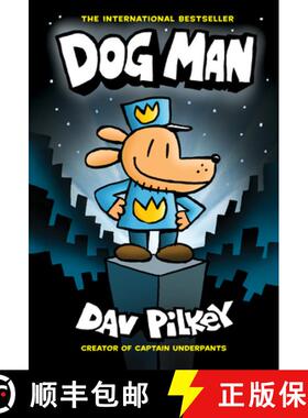 【3-4周达】Dog Man: A Graphic Novel (Dog Man #1): From the Creator of Captain Underpants (Library Edi... [9781338611946]