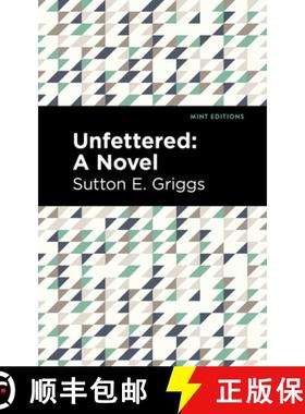 【3-4周达】Unfettered : A Novel [9781513296814]