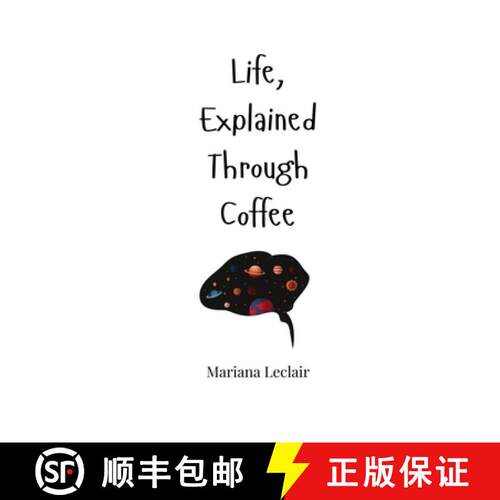 【3-4周达】Life, Explained Through Coffee [9781805663294]