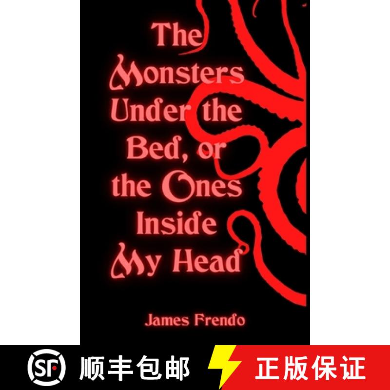 【3-4周达】The Monsters Under the Bed, Or the Ones Inside My Head [9781737940326]