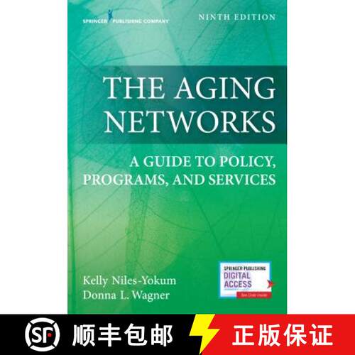 【3-4周达】The Aging Networks, Ninth Edition: A Guide to Policy, Programs, and Services [9780826146526]
