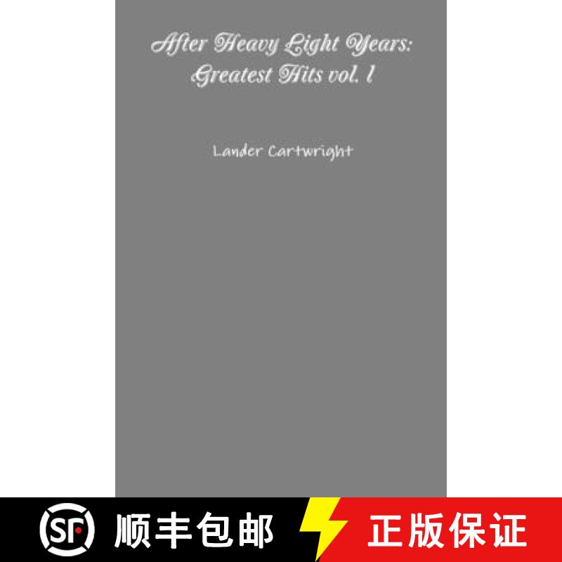 【2-3周达】After Heavy Light Years: Greatest Hits vol. I [9781300196006]