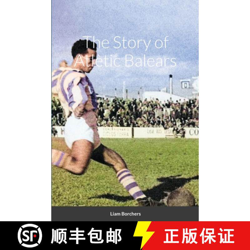 【3-4周达】The Story of Atlètic Balears [9781471742712]