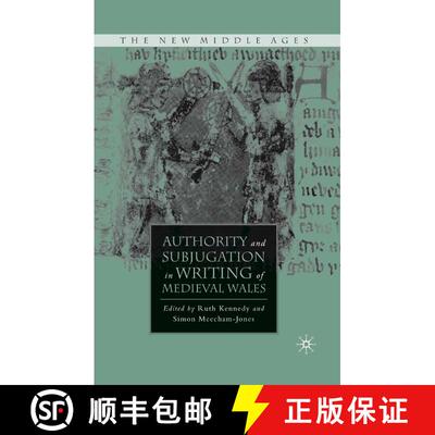 【3-4周达】Authority and Subjugation in Writing of Medieval Wales (1st ed. 2008) (1st ed. 2008) (1st ... [9781349371372]