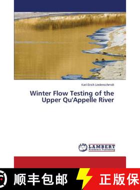 预订 Winter Flow Testing of the Upper Qu'appelle River [9783659534270]