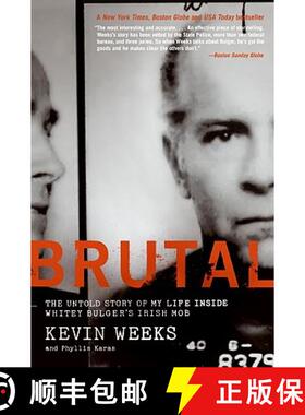 【3-4周达】Brutal: The Untold Story of My Life Inside Whitey Bulger's Irish Mob [9780061148064]