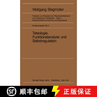 【3-4周达】Teleologie, Funktionalanalyse und Selbstregulation (Kybernetik) [9783540047223]
