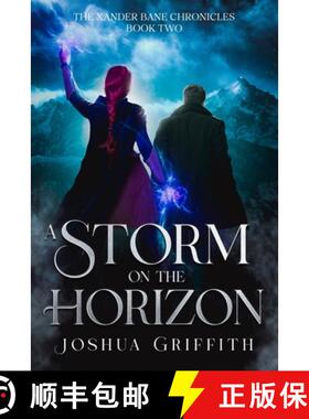 【3-4周达】A Storm on the Horizon: The Xander Bane Chronicles: Book Two [9781735078434]