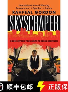 预订 Skyscraper: Going Beyond Your Limits to Reach Greatness [9781681010182]