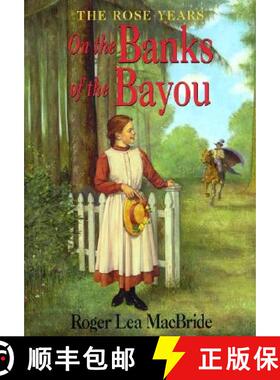 【3-4周达】On the Banks of the Bayou [9780064405829]