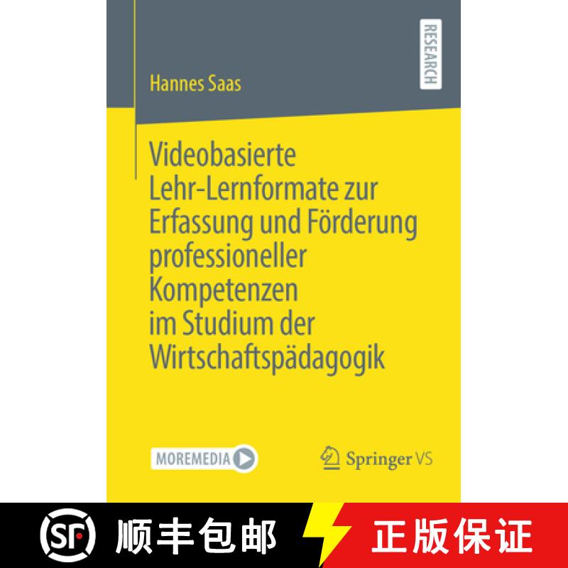 【3-4周达】Videobasierte Lehr-Lernformate Zur Erfassung Und Förderung Professioneller Kompetenzen Im... [9783658413194]