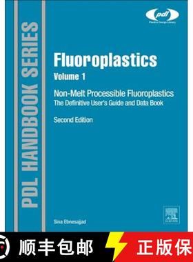 【3-4周达】Fluoroplastics: Volume 1: Non-Melt Processible Fluoropolymers - The Definitive User's Guid... [9781455731992]