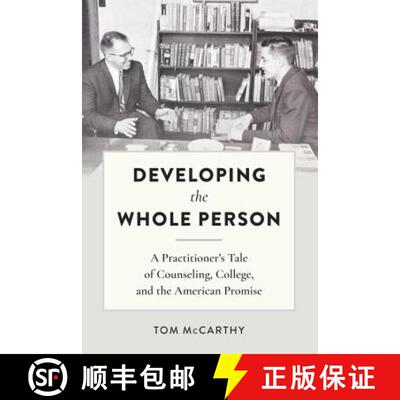 【3-4周达】精装 Developing the Whole Person : A Practitioner's Tale of Counseling, College, and the A... [9781433151637]