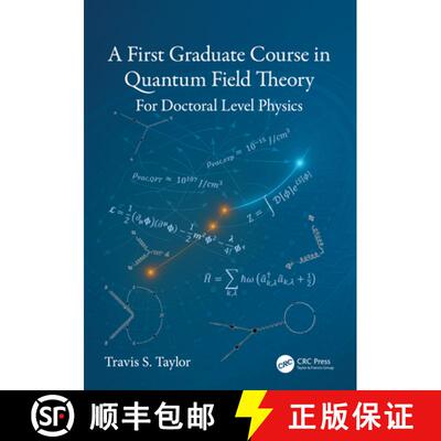 【3-4周达】精装 A First Graduate Course in Quantum Field Theory: For Doctoral Level Physics [9781041064350]