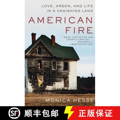 【3-4周达】American Fire – Love, Arson, and Life in a Vanishing Land [9781631494512]