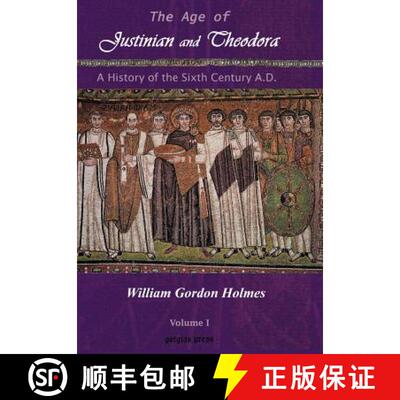 【3-4周达】Age of Justinian and Theodora: A History of the Sixth Century AD (Vol 1): A History of Six... [9781593330040]