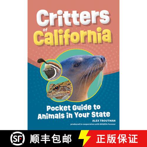 【3-4周达】Critters of California : Pocket Guide to Animals in Your State [9781647554989]