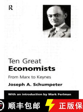 【3-4周达】TEN GREAT ECONOMISTS, SCHUMPETER [9780415110792]