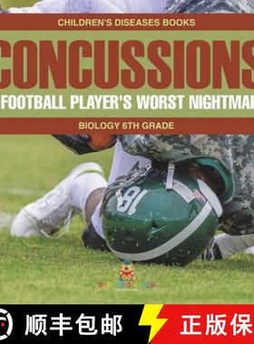 预订 Concussions: A Football Player's Worst Nightmare - Biology 6th Grade | Children's Diseases Books [9798869430281]
