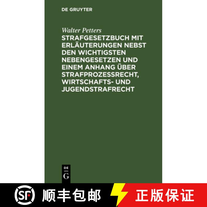 【3-4周达】精装 Strafgesetzbuch Mit Erläuterungen Nebst Den Wichtigsten Nebengesetzen Und Einem Anha... [9783112602676] - 实物图